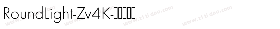 RoundLight-Zv4K字体转换