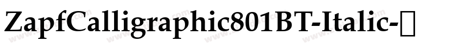 ZapfCalligraphic801BT-Italic字体转换