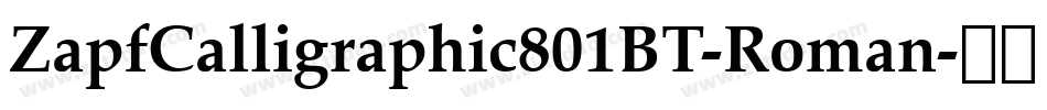 ZapfCalligraphic801BT-Roman字体转换