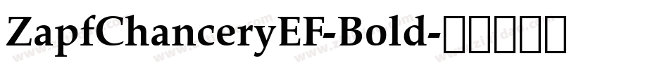 ZapfChanceryEF-Bold字体转换