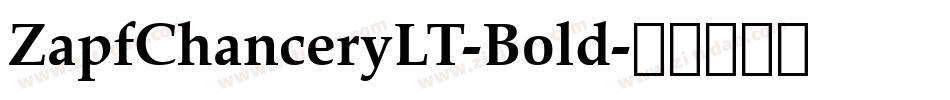ZapfChanceryLT-Bold字体转换