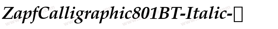 ZapfCalligraphic801BT-Italic字体转换