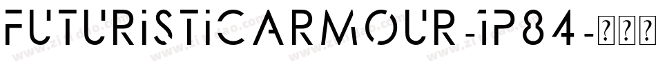 FuturisticArmour-1p84字体转换