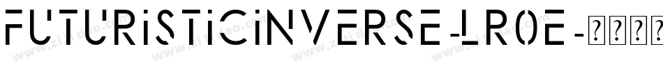 FuturisticInverse-lr0e字体转换