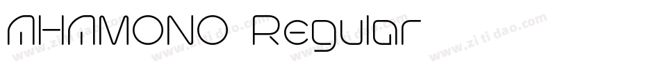 AHAMONO-Regular字体转换 AHAMONO-Regular字体转换