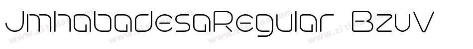 JmhabadesaRegular-BzvV字体转换 JmhabadesaRegular-BzvV字体转换