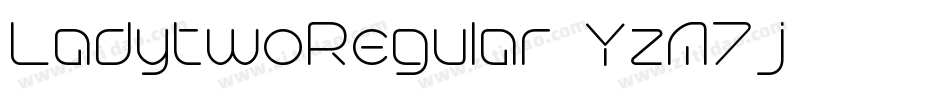 LadytwoRegular-YzA6j字体转换