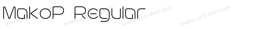 MakoP-Regular字体转换
