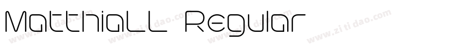 MatthiaLL-Regular字体转换