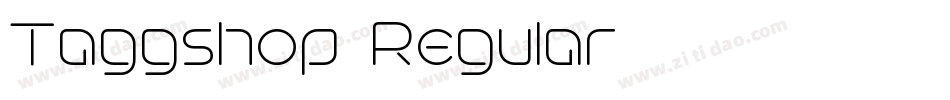 Taggshop-Regular字体转换