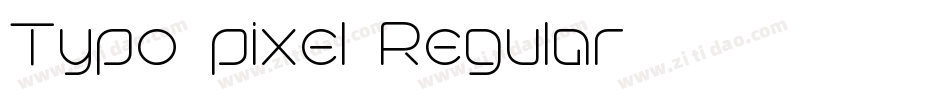 Typo-pixel-Regular字体转换