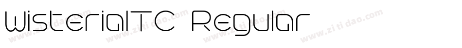 WisteriaITC-Regular字体转换 WisteriaITC-Regular字体转换
