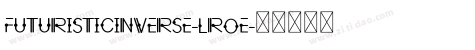 FuturisticInverse-lr0e字体转换