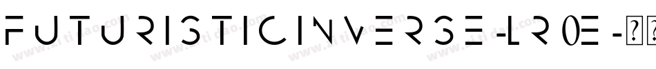 FuturisticInverse-lr0e字体转换