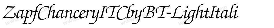 ZapfChanceryITCbyBT-LightItalic字体转换