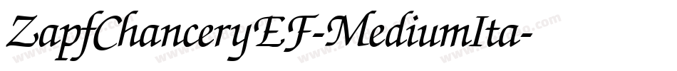 ZapfChanceryEF-MediumIta字体转换