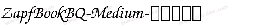 ZapfBookBQ-Medium字体转换