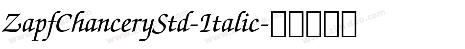 ZapfChanceryStd-Italic字体转换