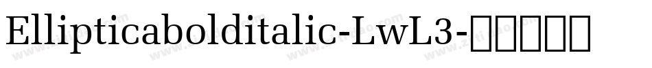 Ellipticabolditalic-LwL3字体转换