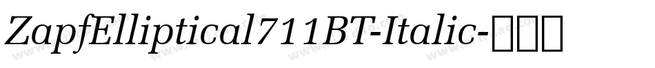 ZapfElliptical711BT-Italic字体转换