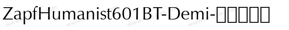 ZapfHumanist601BT-Demi字体转换