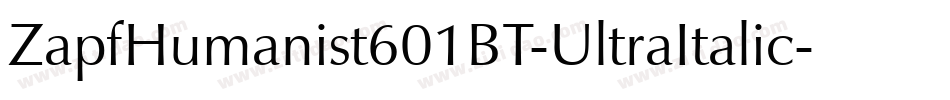 ZapfHumanist601BT-UltraItalic字体转换