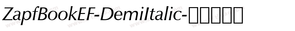 ZapfBookEF-DemiItalic字体转换