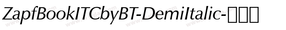 ZapfBookITCbyBT-DemiItalic字体转换
