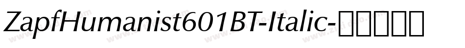 ZapfHumanist601BT-Italic字体转换