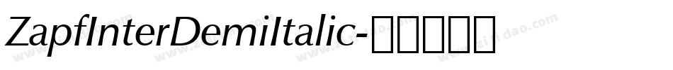 ZapfInterDemiItalic字体转换