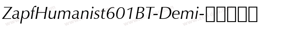 ZapfHumanist601BT-Demi字体转换