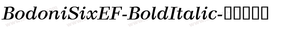 BodoniSixEF-BoldItalic字体转换