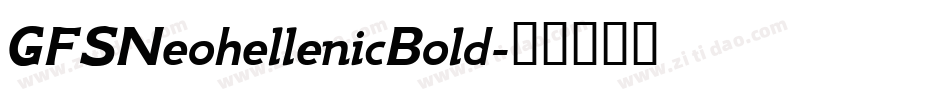 GFSNeohellenicBold字体转换
