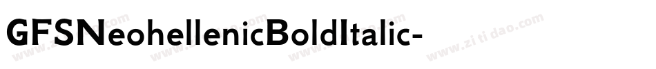 GFSNeohellenicBoldItalic字体转换