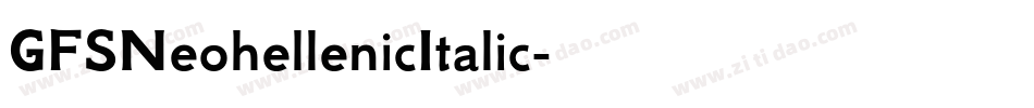GFSNeohellenicItalic字体转换