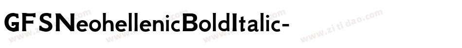 GFSNeohellenicBoldItalic字体转换