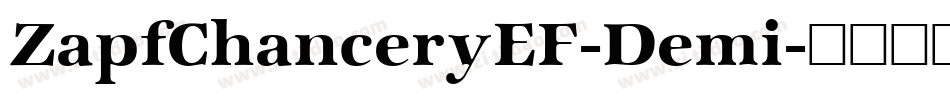 ZapfChanceryEF-Demi字体转换