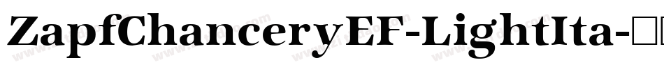 ZapfChanceryEF-LightIta字体转换