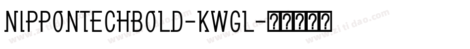 NipponTechBold-KwGl字体转换