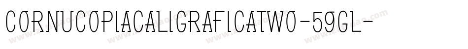 Cornucopiacaligraficatwo-59gL字体转换