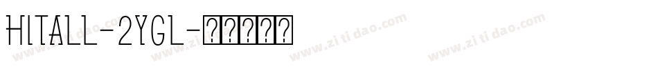 HiTall-2YGl字体转换