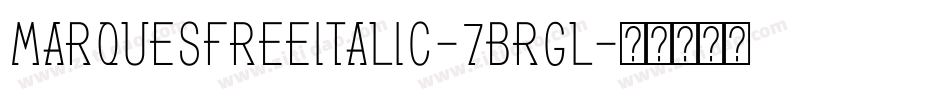MarquesfreeItalic-7BrGl字体转换