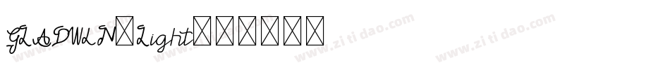 GLADWIN-Light字体转换