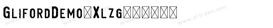 GlifordDemo-Xlzg字体转换