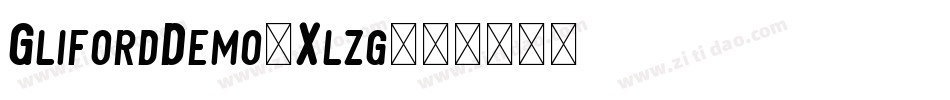 GlifordDemo-Xlzg字体转换