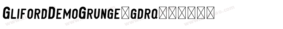GlifordDemoGrunge-gdrq字体转换