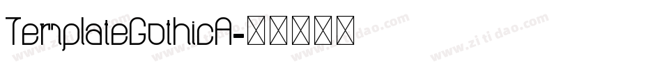 TemplateGothicA字体转换