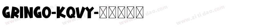 Gringo-KqVy字体转换