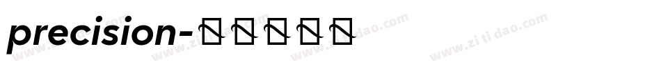 precision字体转换