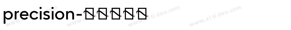 precision字体转换